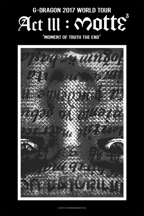 Movie poster for Kwon Ji Yong (권지용) Act III: Motte (2018)