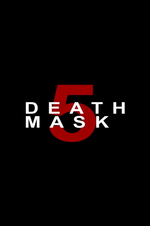 Movie poster for Death Mask 5 (2019)