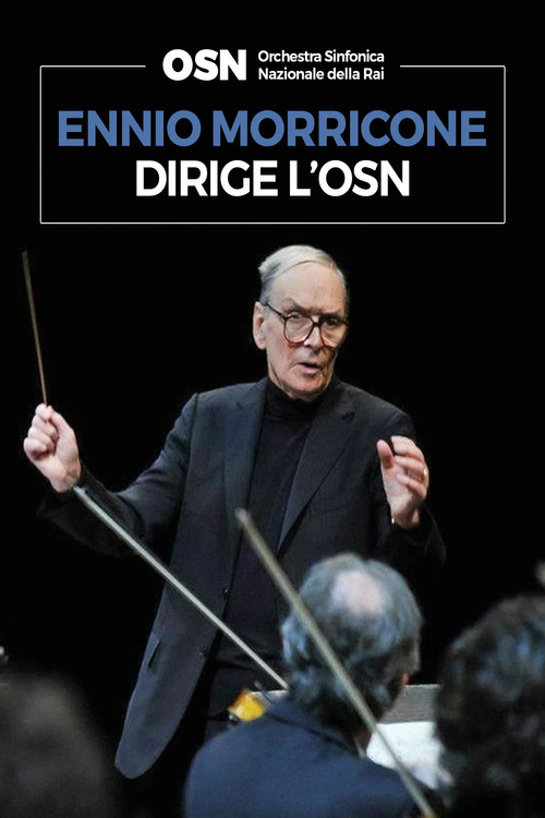Movie poster for Ennio Morricone dirige l'OSN (2013)