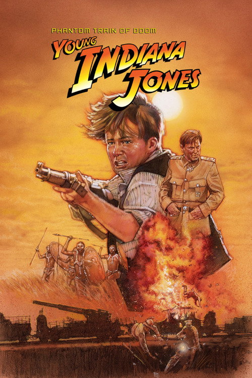 Movie poster for The Adventures of Young Indiana Jones: Phantom Train of Doom (1999)