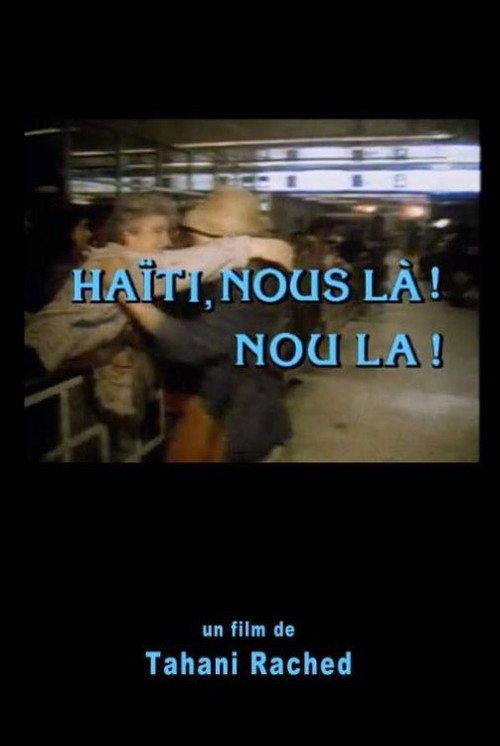 Movie poster for Haïti, Nous là! Nou La! (1987)