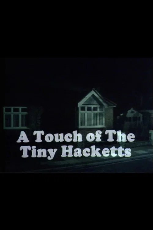 Movie poster for A Touch of the Tiny Hacketts (1978)