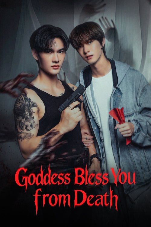 Series poster for Goddess Bless You from Death (2025)