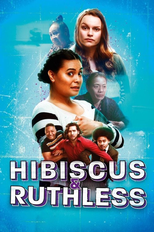 Movie poster for Hibiscus & Ruthless (2018)