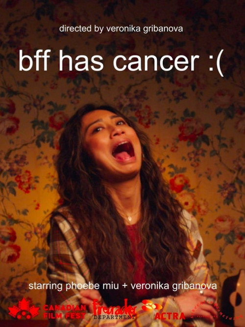 Movie poster for bff has cancer :( (2024)