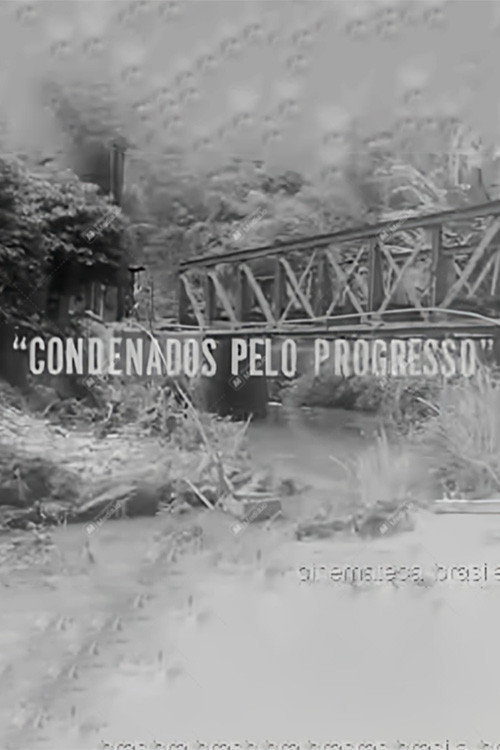 Movie poster for Condemned by Progress (1962)