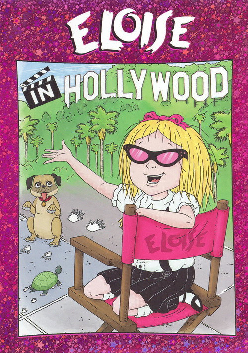 Movie poster for Eloise in Hollywood (2007)