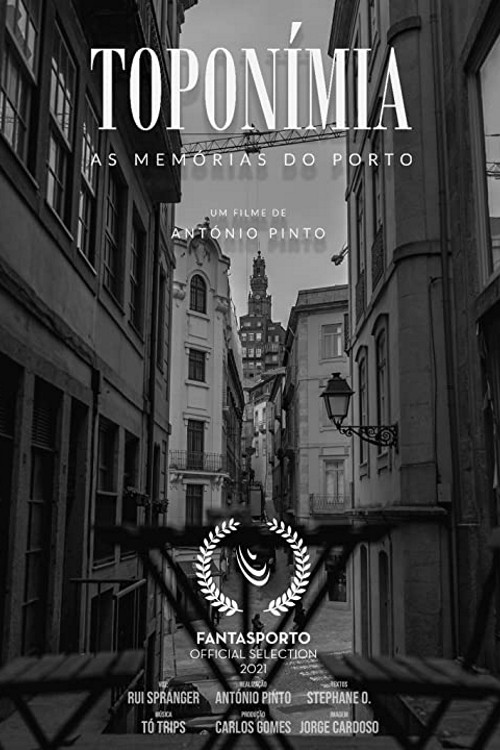 Movie poster for Toponímia - As Memórias do Porto (2021)