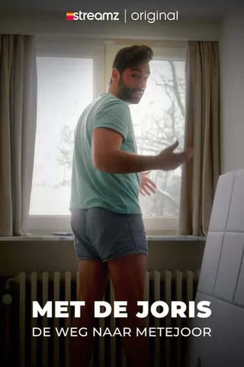 Met de Joris - De Weg naar Metejoor poster