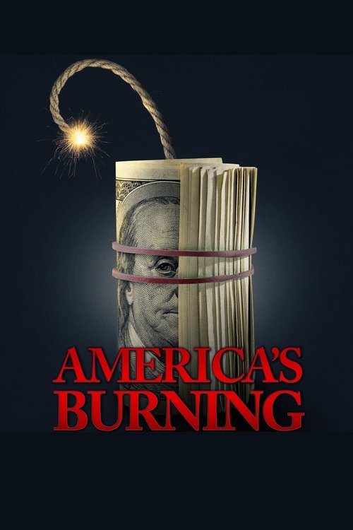Movie poster for America's Burning (2024)