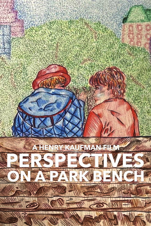Movie poster for Perspectives on a Park Bench (2024)