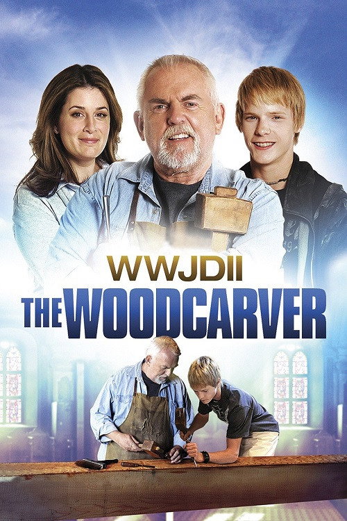 Movie poster for WWJD II: The Woodcarver (2012)