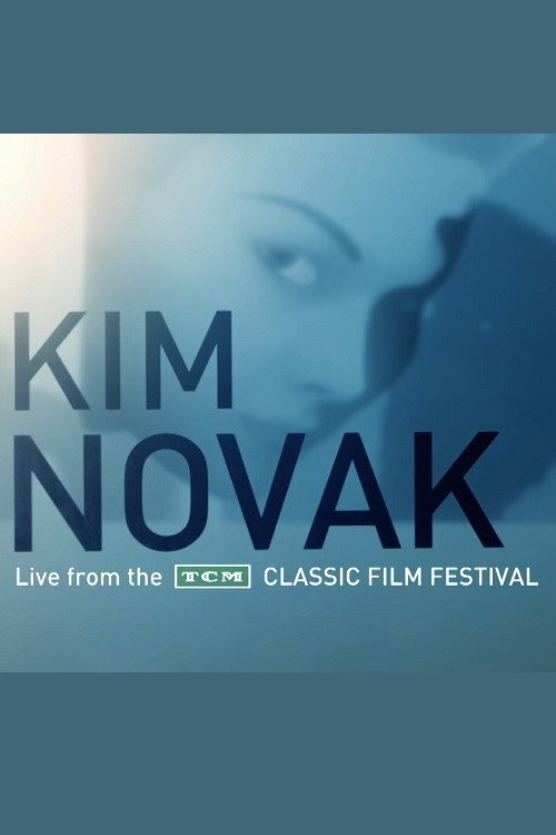 Movie poster for Kim Novak: Live from the TCM Classic Film Festival (2013)