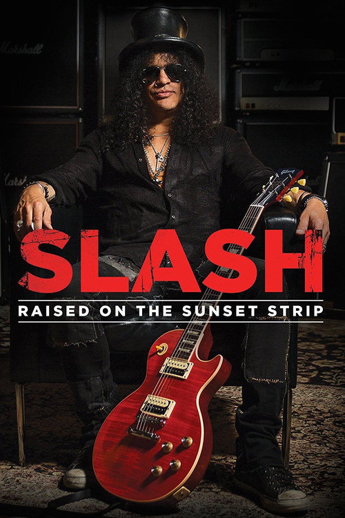 Movie poster for Slash: Raised On the Sunset Strip (2014)