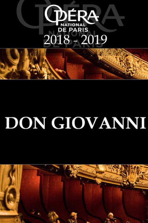 Movie poster for Don Giovanni - Palais Garnier - from June 8 to July 13, 2019 (2019)