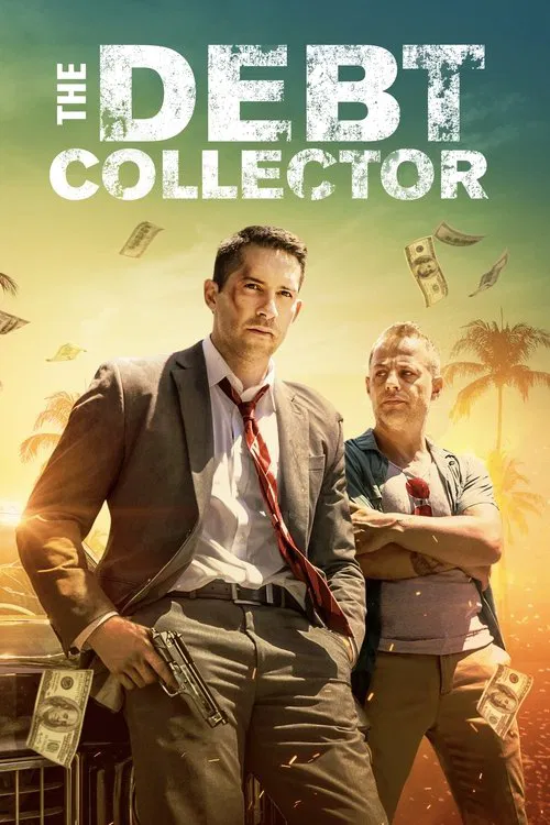Movie poster for The Debt Collector (2018)