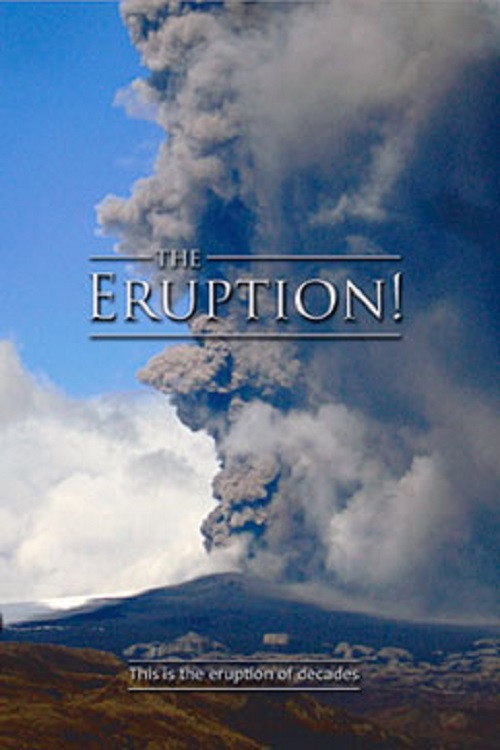 Movie poster for The Eruption! (2010)