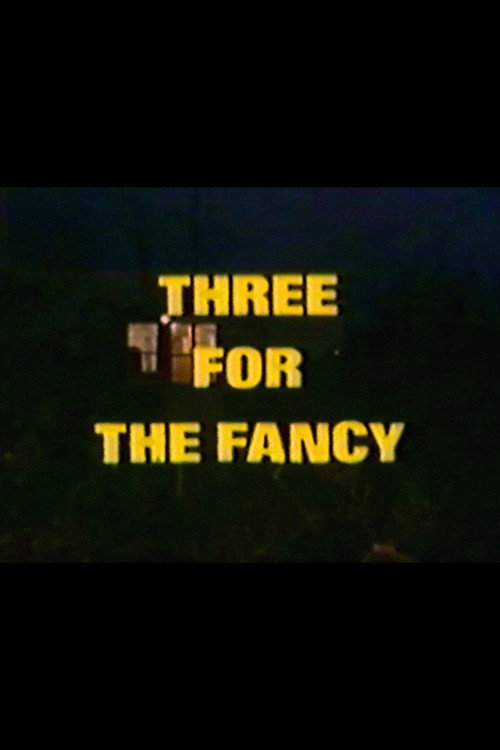 Movie poster for Three for the Fancy (1974)