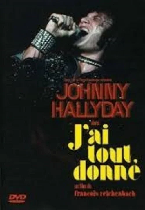Movie poster for J'ai tout donné (1972)