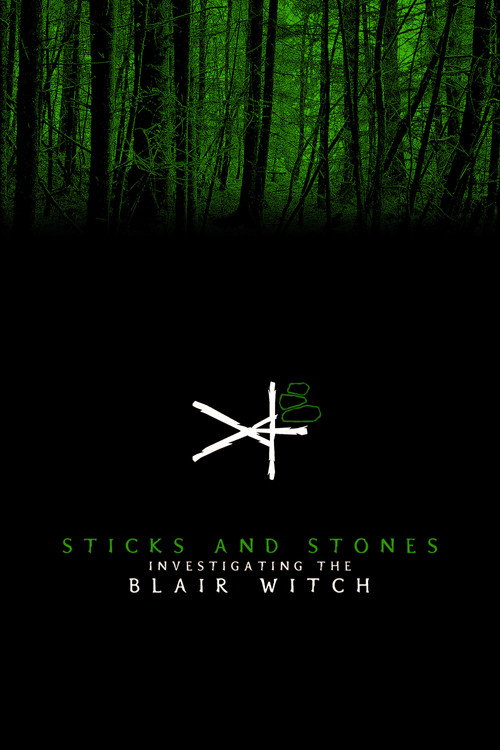 Movie poster for Sticks and Stones: Investigating the Blair Witch (1999)