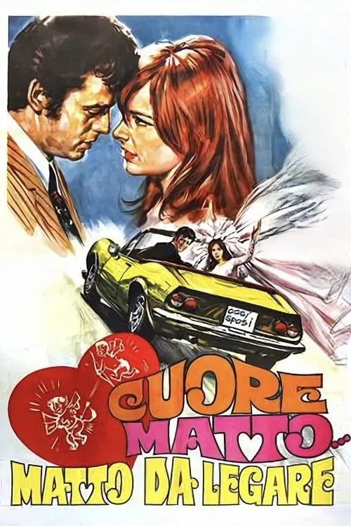 Movie poster for Cuore matto... matto da legare (1967)