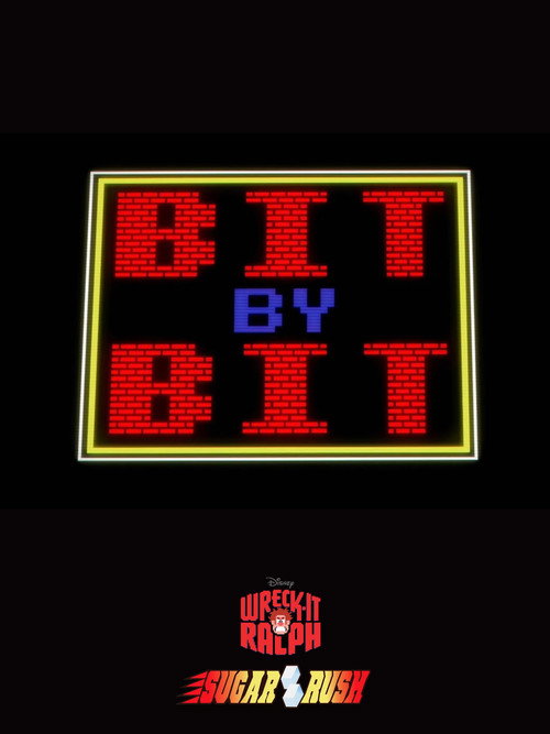 Movie poster for Wreck-It Ralph - Bit by Bit: Creating the Worlds of Wreck-It Ralph (2013)