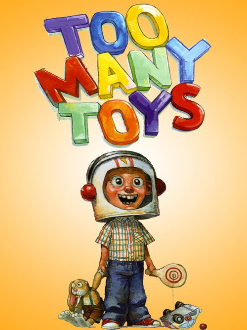 Movie poster for Too Many Toys (2011)