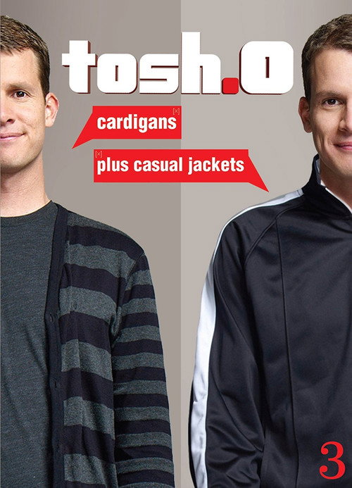Movie poster for Tosh.0: Cardigans plus Casual Jackets