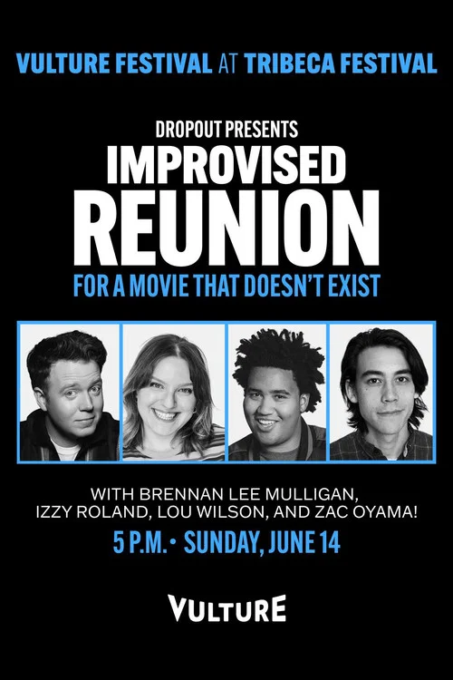 Movie poster for Dropout Presents an Improvised Reunion for a Movie that Doesn’t Exist (2026)
