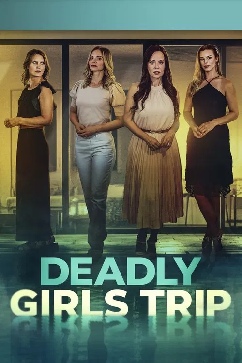 Movie poster for Deadly Girls Trip (2025)