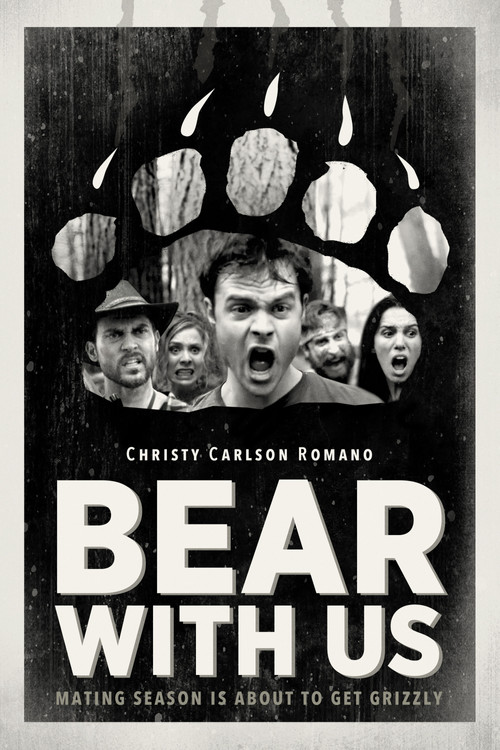 Movie poster for Bear with Us (2016)