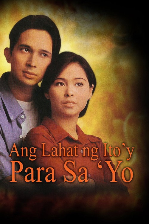 Movie poster for Ang Lahat ng Ito'y Para Sa'yo (1998)