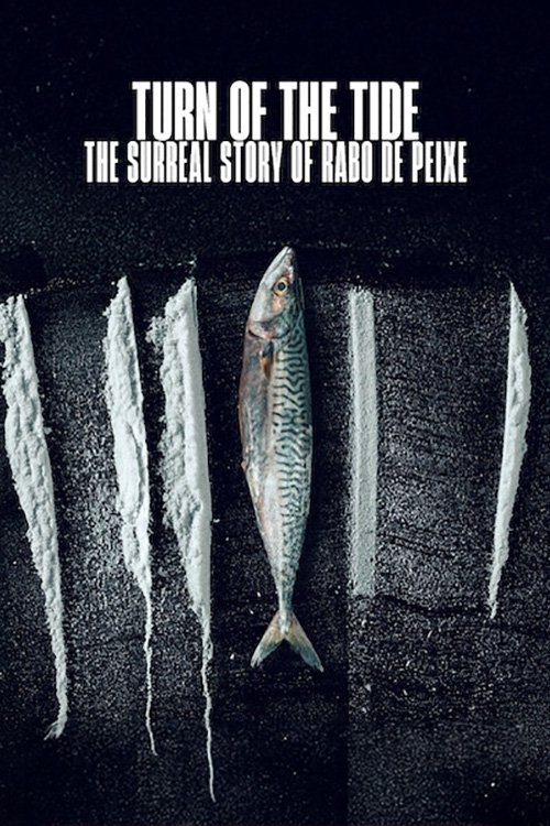 Movie poster for Turn of the Tide: The Surreal Story of Rabo de Peixe (2025)