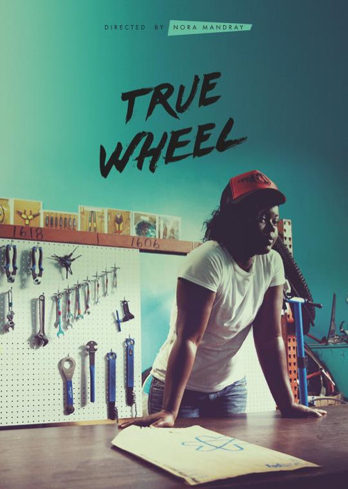 Movie poster for True Wheel (2014)