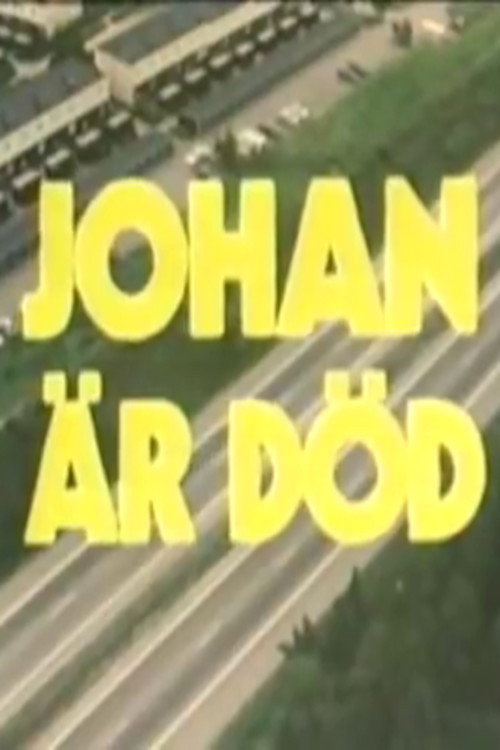 Movie poster for Johan är död (1982)