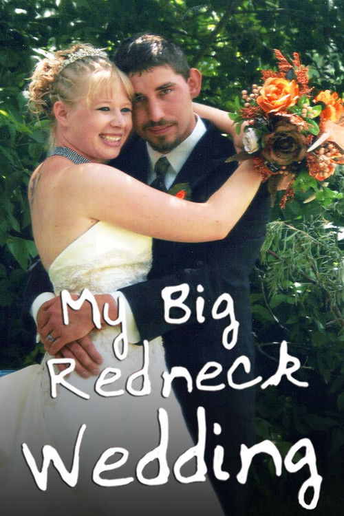 Series poster for My Big Redneck Wedding (2008)
