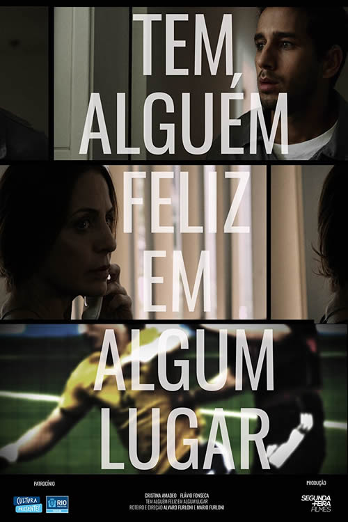 Movie poster for Tem alguém feliz em algum lugar (2015)
