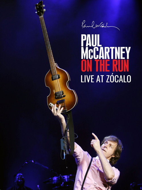 Movie poster for Paul McCartney Live at Zócalo (2012)