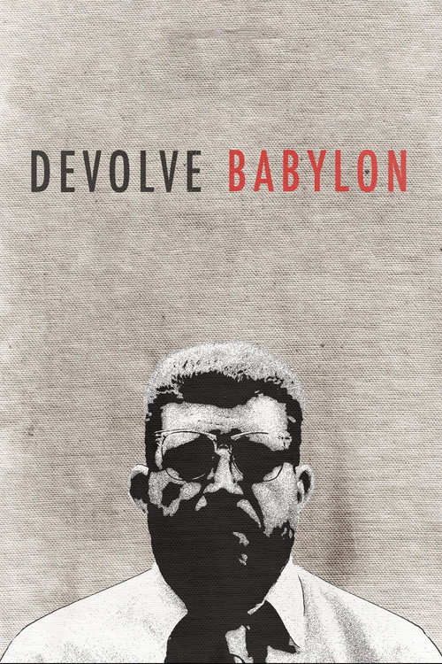 Movie poster for Devolve Babylon (2014)