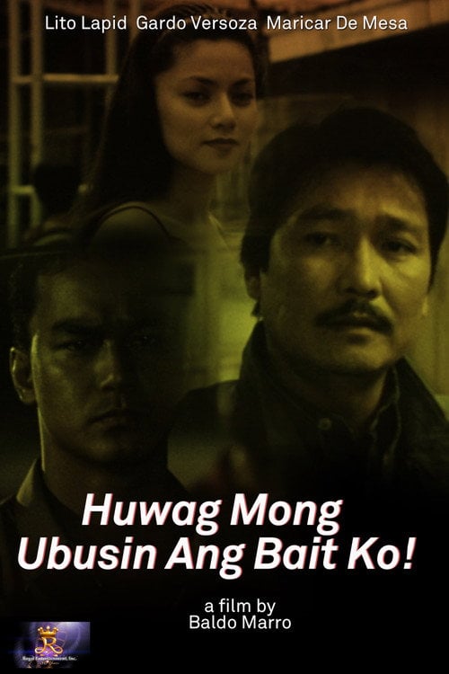 Movie poster for Huwag Mong Ubusin ang Bait Ko! (2000)