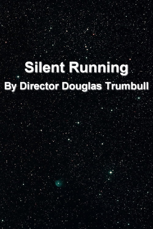Movie poster for 'Silent Running' By Director Douglas Trumbull (2002)