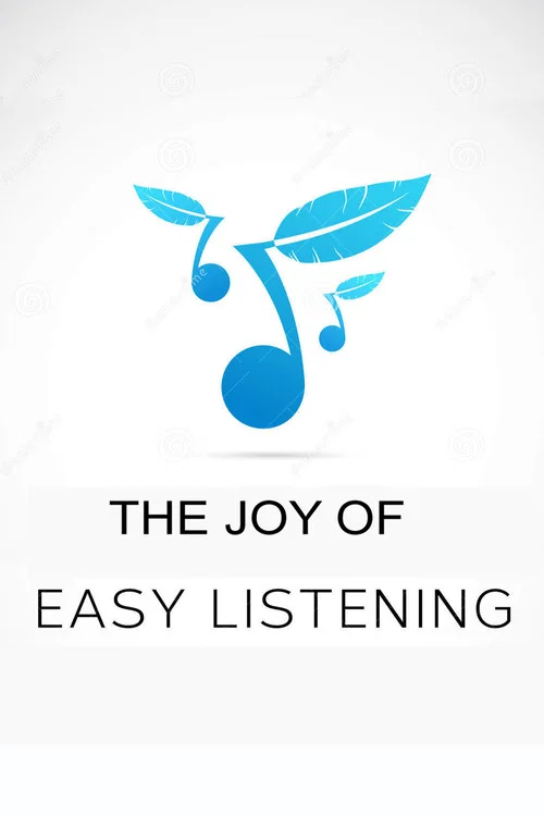 Movie poster for The Joy of Easy Listening (2011)