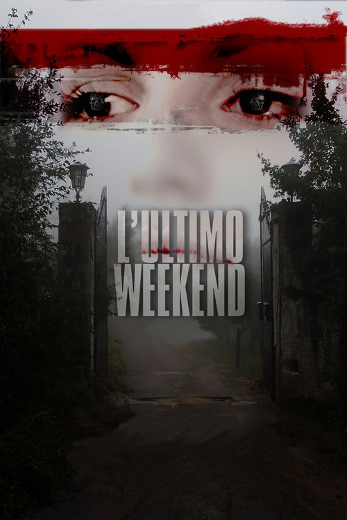 Movie poster for L'ultimo weekend (2013)