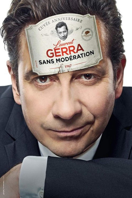 Movie poster for Laurent Gerra - Sans modération (2018)