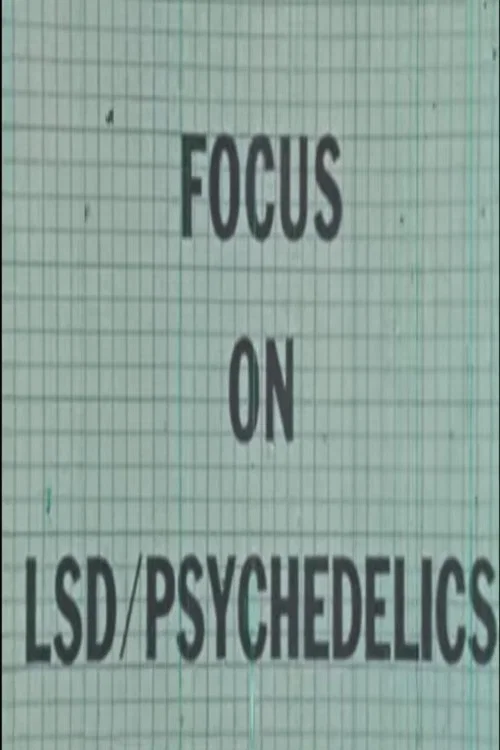 Movie poster for Focus on LSD (1971)