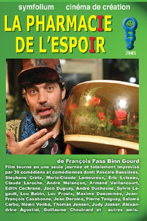 Movie poster for La Pharmacie de l'espoir (2005)