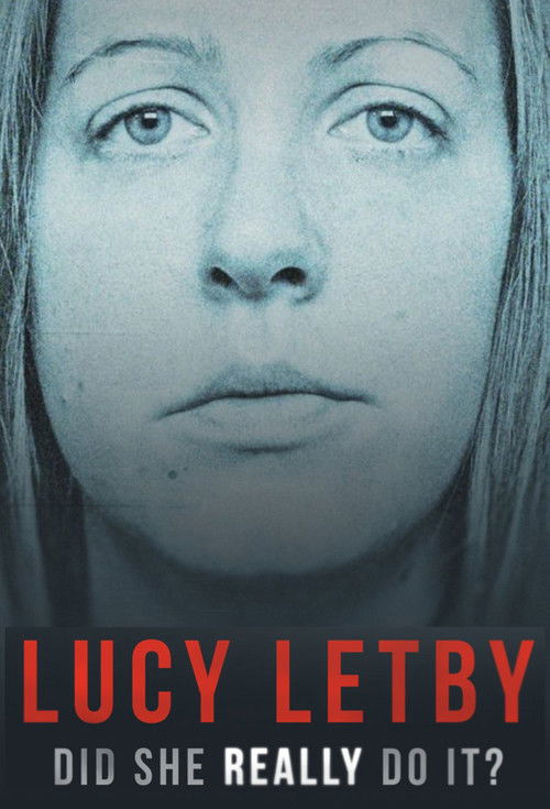 Movie poster for Lucy Letby: Did She Really Do it? (2024)