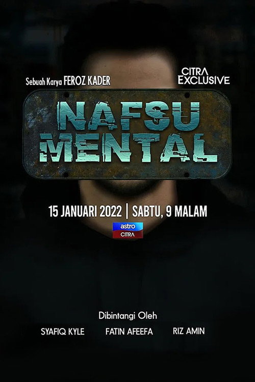 Movie poster for Nafsu Mental (2022)