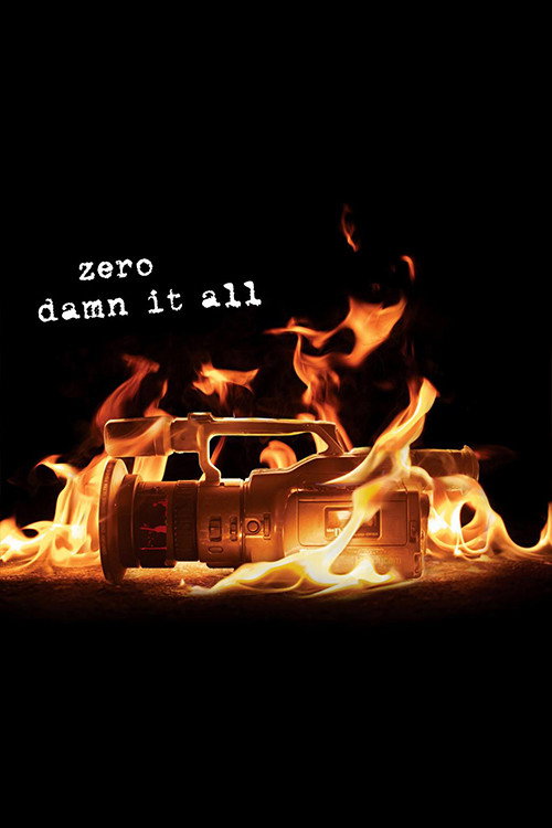 Movie poster for Zero - Damn It All (2019)