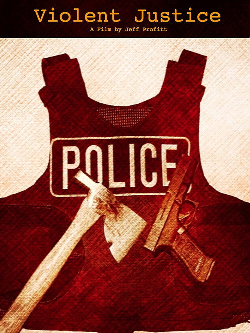 Movie poster for Violent Justice (2016)